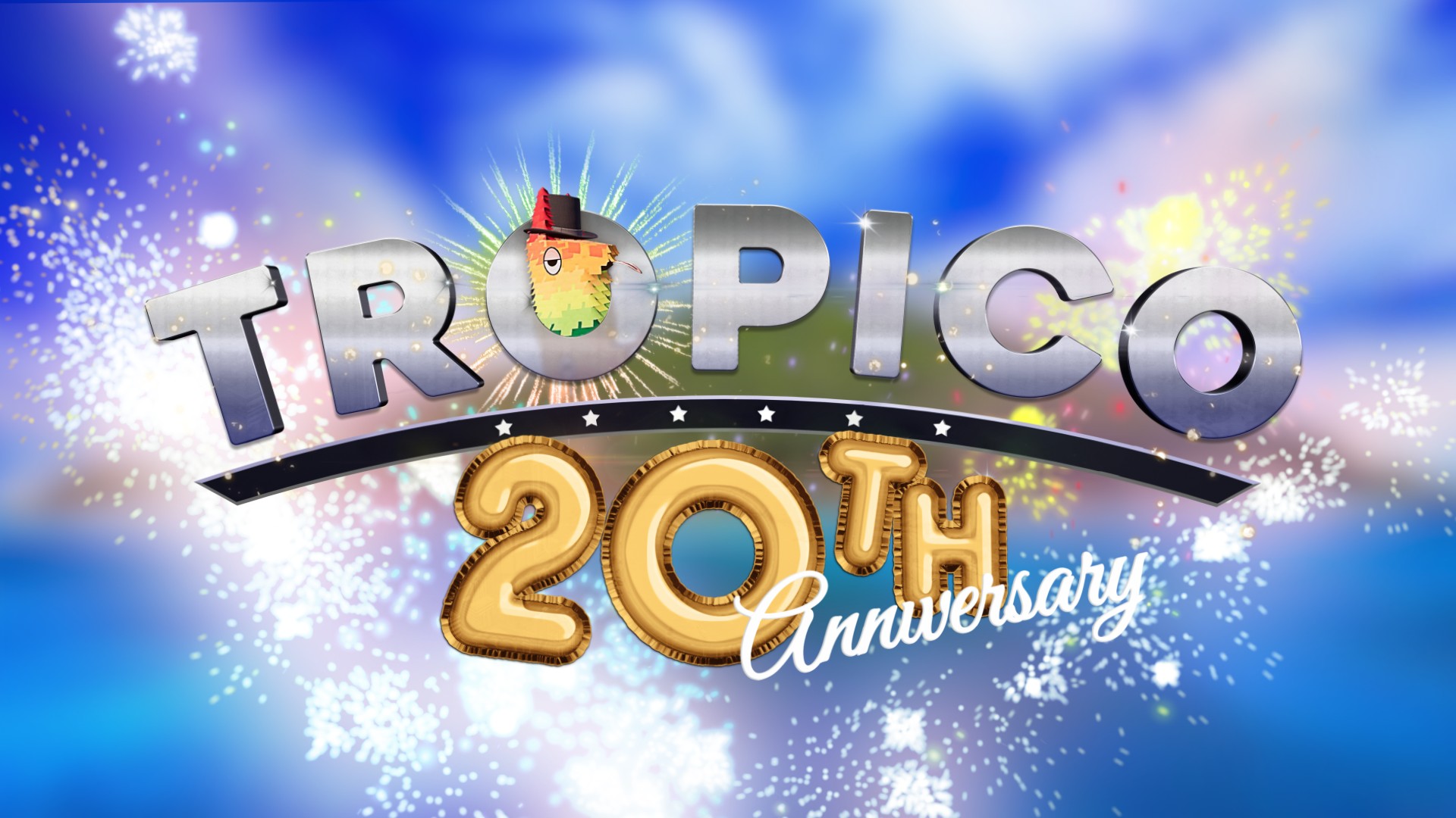 Tropico Anniversary