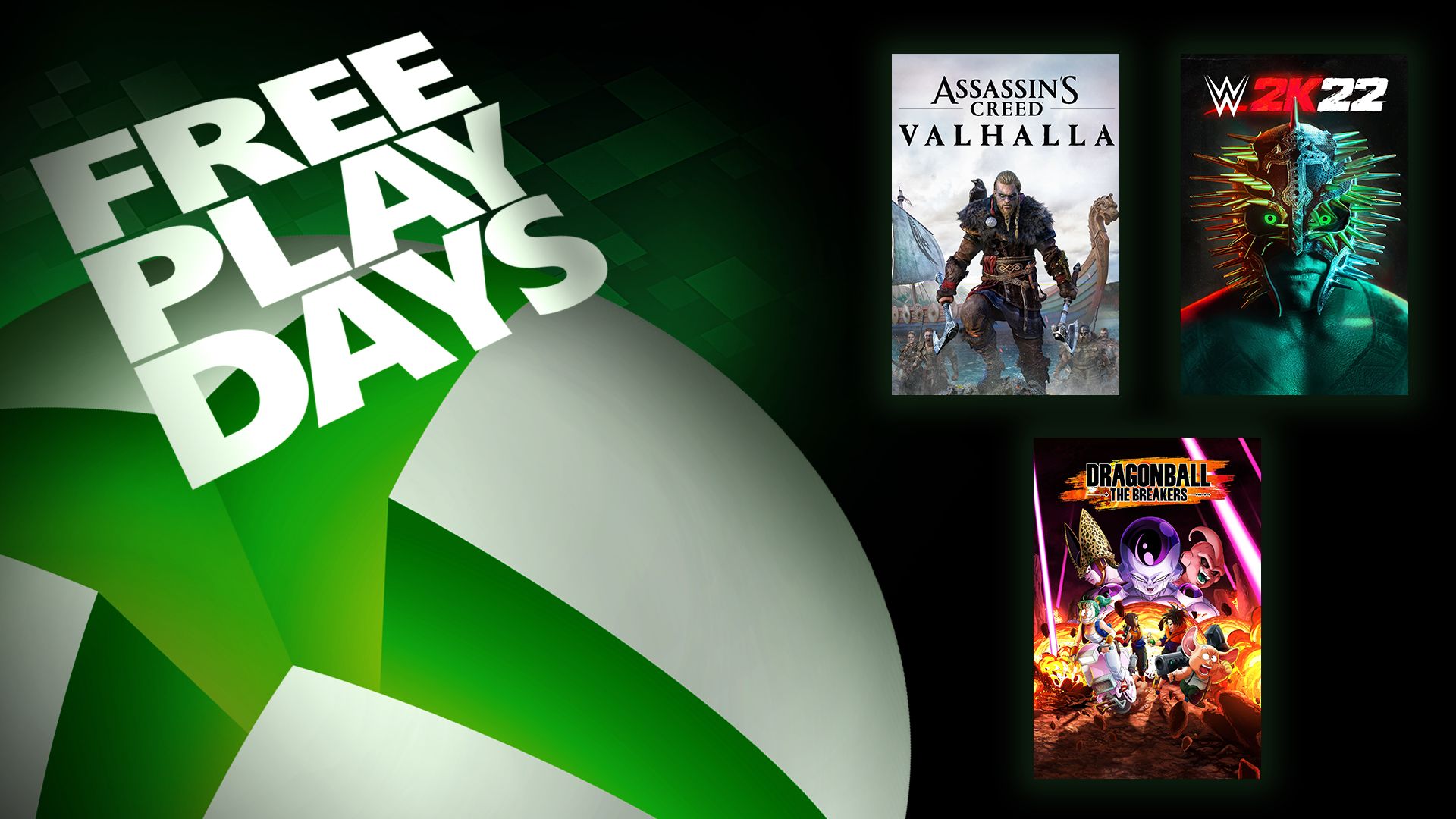 Free Play Days – Dragon Ball The Breakers, WWE 2K22, and Assassin's Creed:  Valhalla - Xbox Wire
