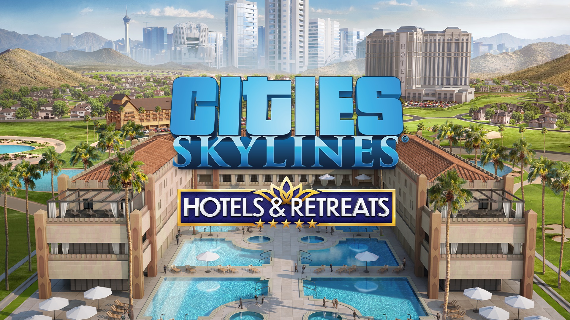 Cities Skylines Update 14.00 Drives Out for Hotels & Retreats