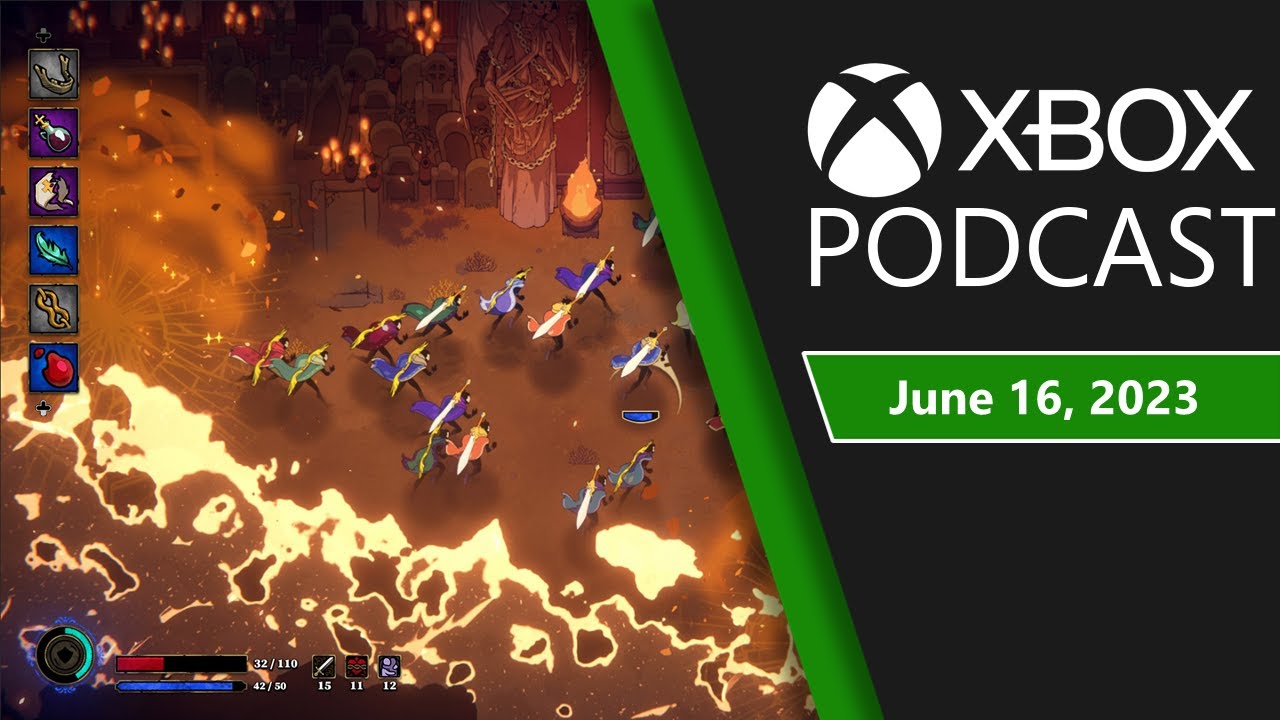 Xbox Podcast - June 16