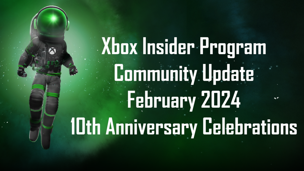 Community Update February 2024 – 10th Anniversary Celebrations