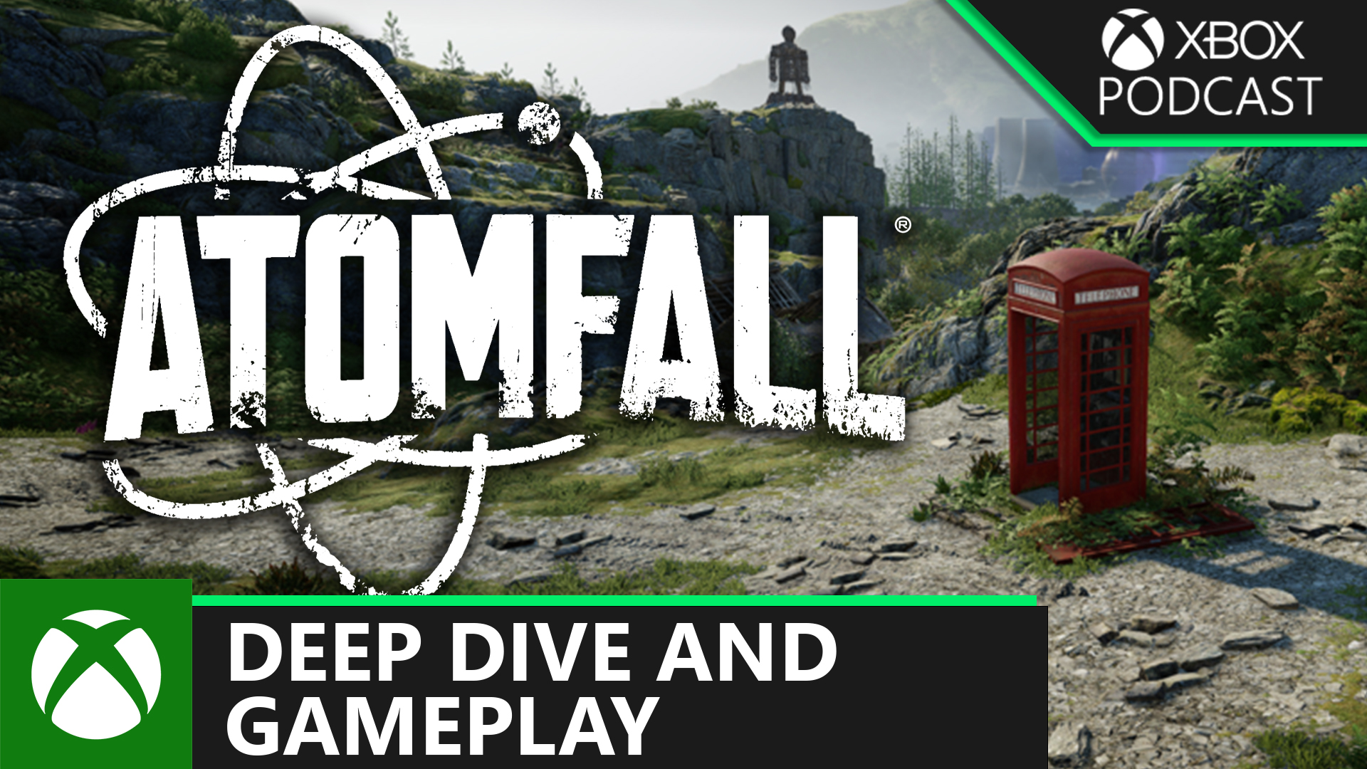 Official Xbox Podcast | Deep Dive Into Atomfall