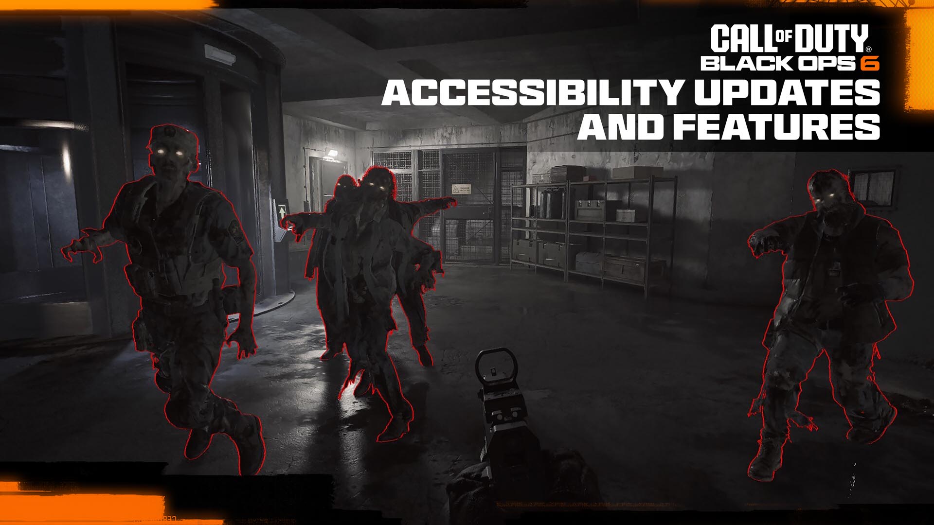 Image of in-game play from Call of Duty Black Ops 6 with text that reads: Accessibility Updates and Features. There are four enemies on screen in a dimly lit room. Each enemy has a bright red highlight around them to increase visual contrast.