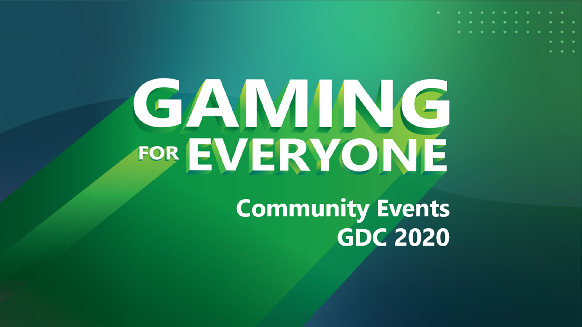 GDC 2020: Gaming for Everyone Community Events auf der GDC 20_HERO