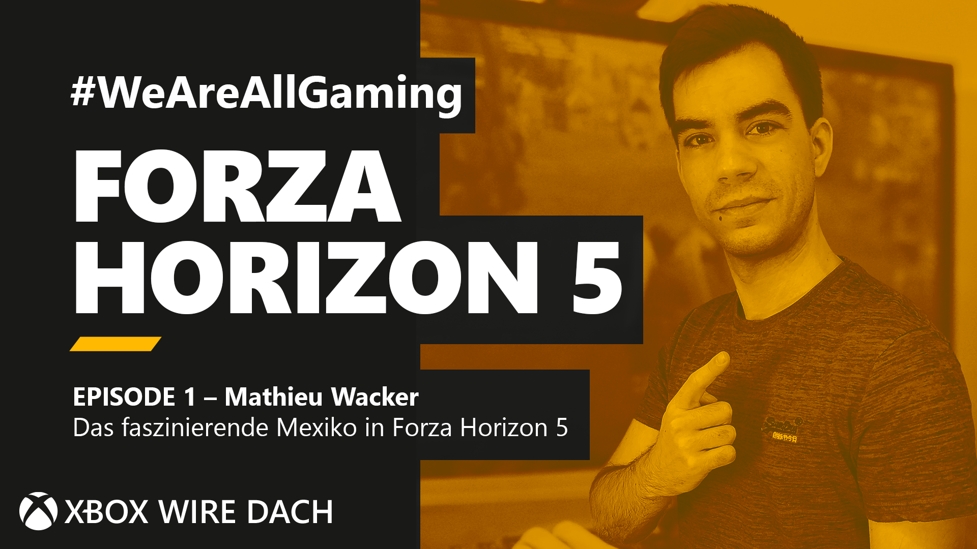 #WeAreAllGaming Staffel 2: Forza Horizon ist einfach viel, viel mehr als bloß ein Rennspiel HERO