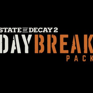 State of Decay 2 DLC: Daybreak Pack