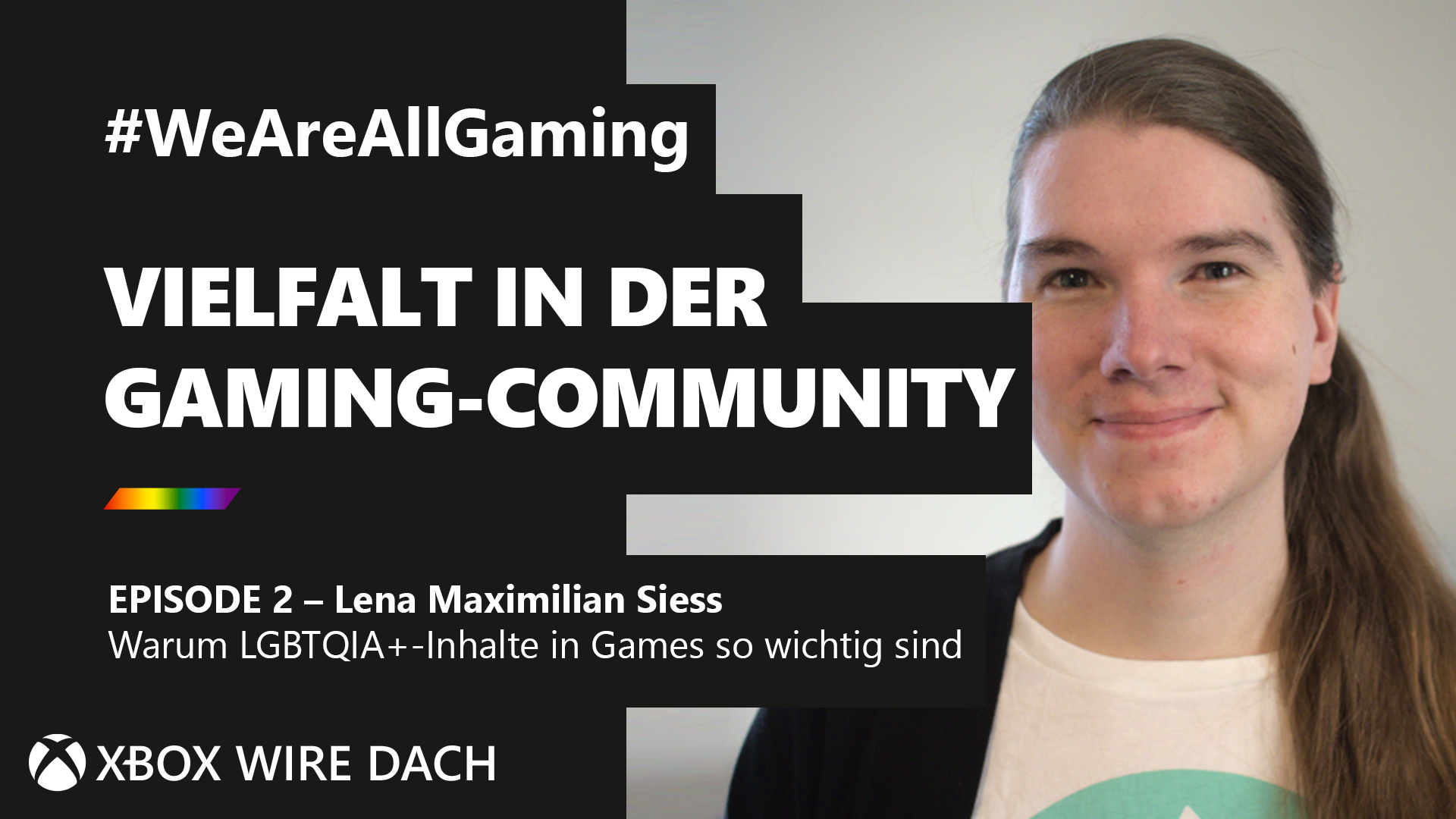 #WeAreAllGaming Staffel 5: Pride – Gaming-Redakteurin Lena Maximilian Siess spricht über die Rolle von LGBTQIA+-Inhalten HERO