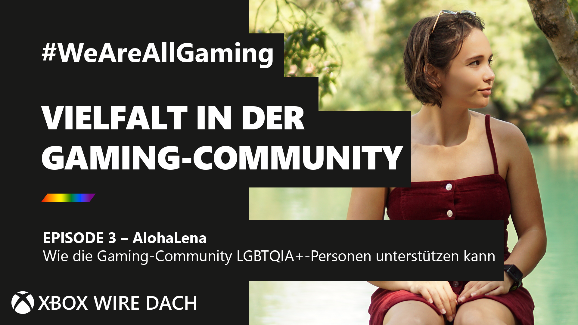 #WeAreAllGaming Staffel 5: Wie kann die LGBTQIA+-Community unterstützt werden? Streamerin AlohaLena hätte da eine Idee HERO